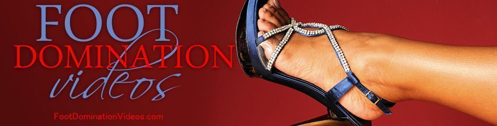 Foot Domination Videos - Do you love dominant ladies who love to play with their slaves and order them to lick their feet? Then come and watch them - NOW!